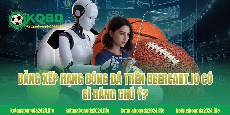Bảng xếp hạng bóng đá trên accounta.io có gì đáng chú ý?