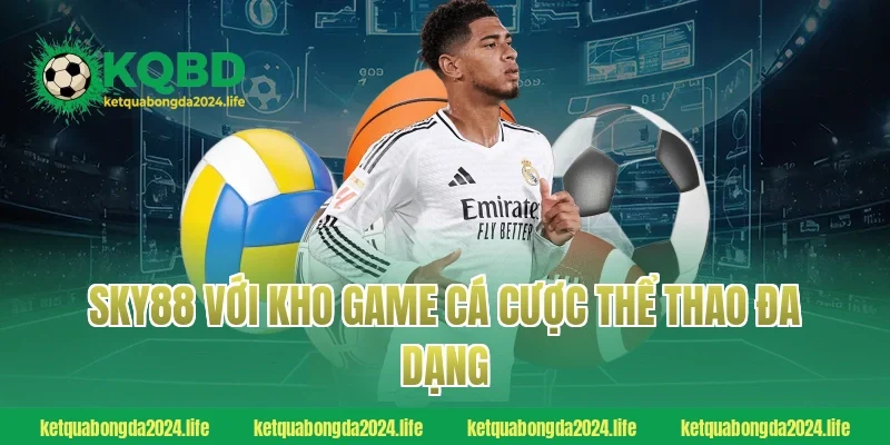 SKY88 với kho game cá cược thể thao đa dạng